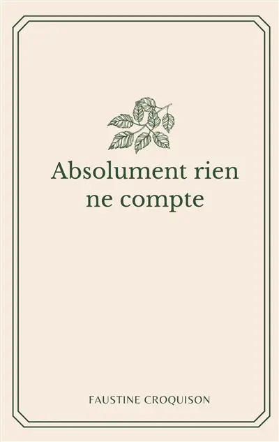 Absolument rien ne compte