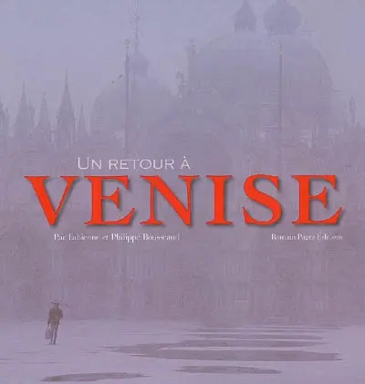 Un retour à Venise