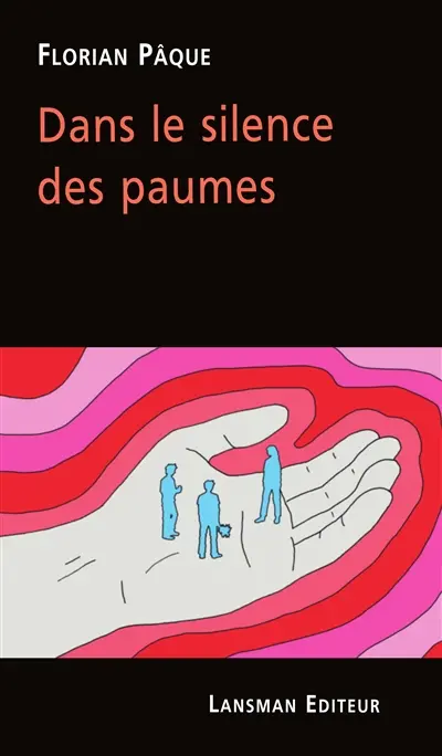 Dans le silence des paumes