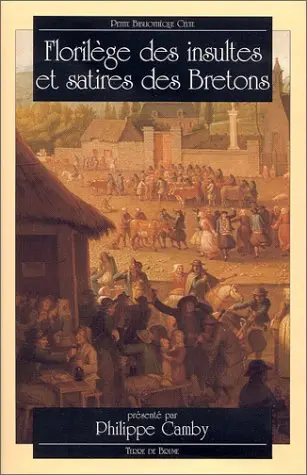 Florilège des insultes et satires des Bretons