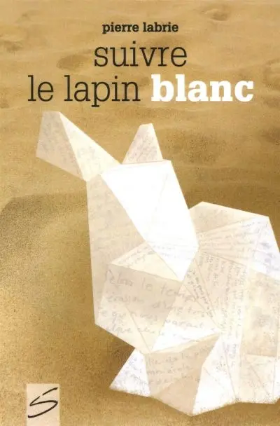 Suivre le lapin blanc