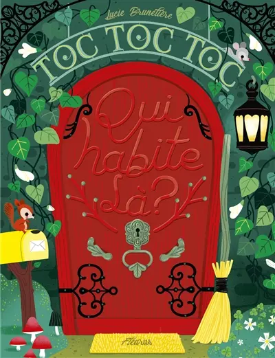 Toc toc toc, qui habite là ?