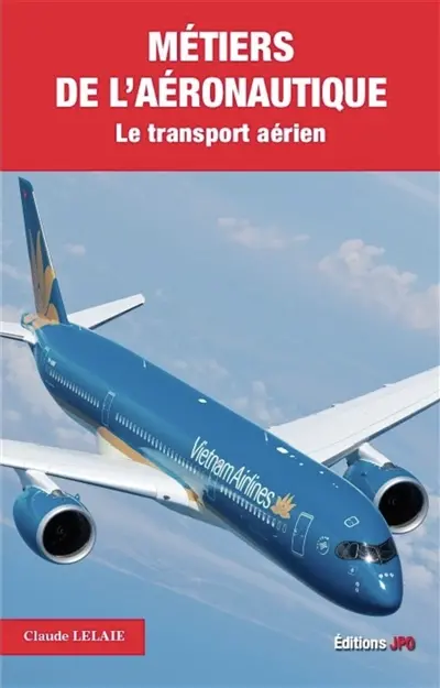 Métiers de l'aéronautique : le transport aérien