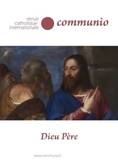 Communio, n° 273. Dieu Père