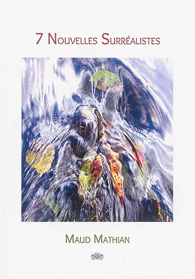 7 nouvelles surréalistes