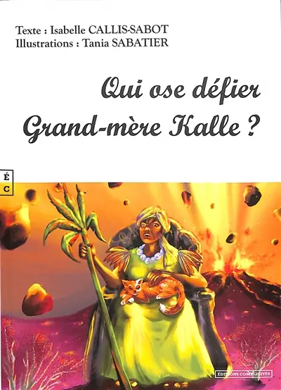 Qui ose défier grand-mère Kalle ?