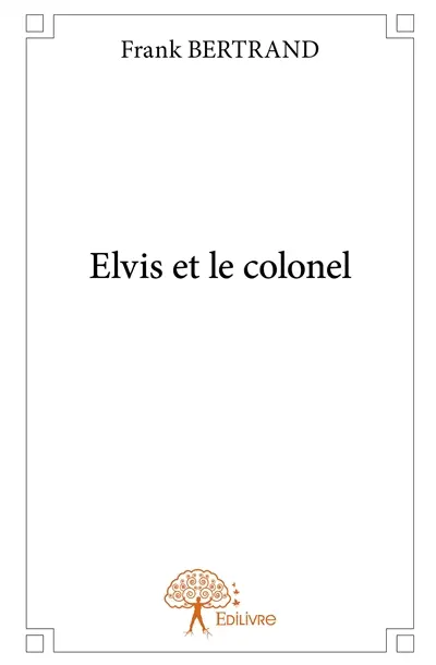 Elvis et le colonel
