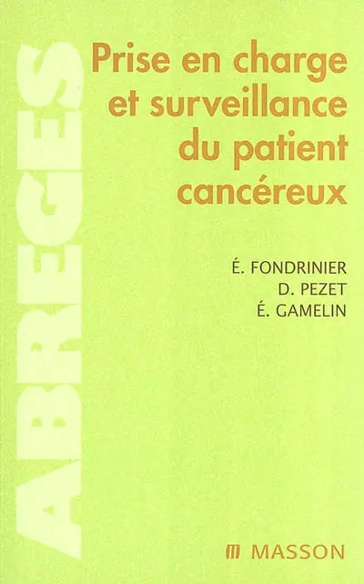 Prise en charge et surveillance du patient cancéreux