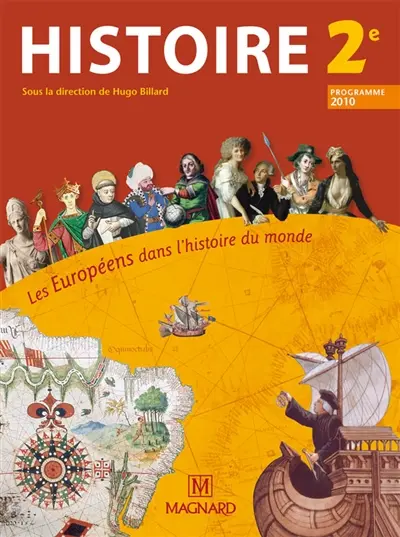 Histoire 2de : les Européens dans l'histoire du monde : programme 2010