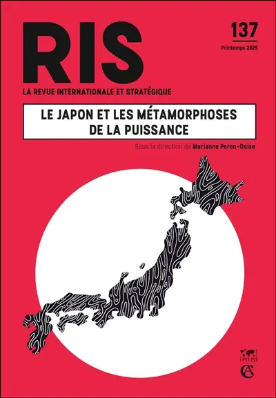 Revue internationale et stratégique, n° 137. Le Japon et les métamorphoses de la puissance