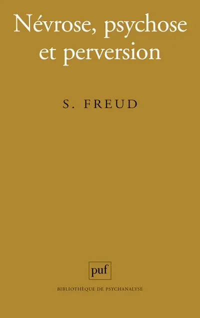 Névrose, psychose et perversion