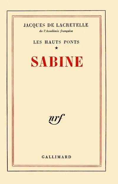 Les Hauts ponts. Vol. 1. Sabine