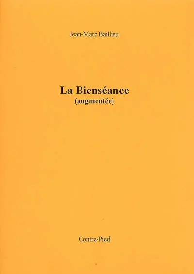 La bienséance (augmentée)