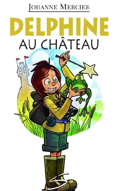 Delphine au château : un roman