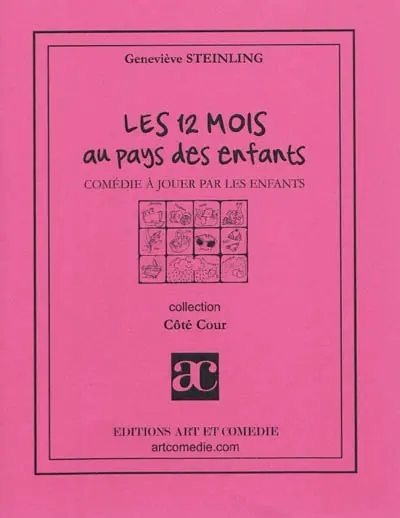 Les 12 mois au pays des enfants : comédie à jouer par les enfants