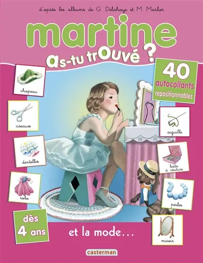Martine : as-tu trouvé ?. Vol. 16. Martine et la mode...