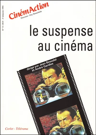 CinémAction, n° 71. Le suspense au cinéma