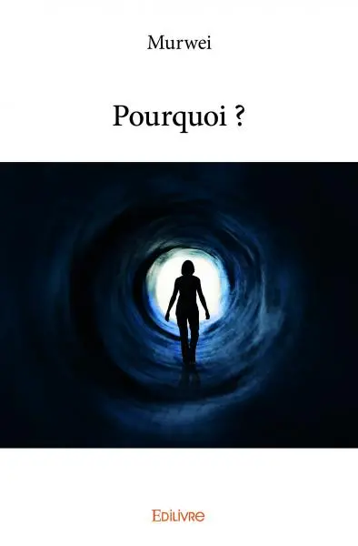 Pourquoi ?