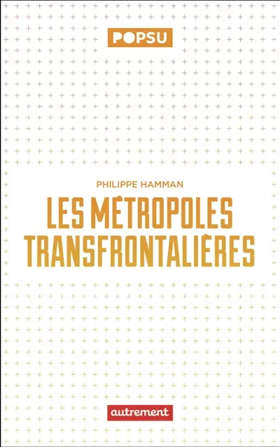 Les métropoles transfrontalières