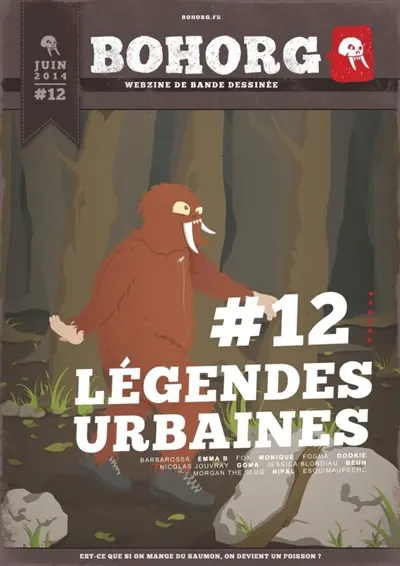 Bohorg : Legendes Urbaines