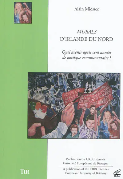 Murals d'Irlande du Nord : quel avenir après cent années de pratique communautaire ?
