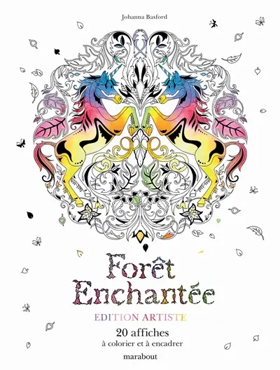 Forêt enchantée : 20 affiches à colorier et à encadrer : édition artiste