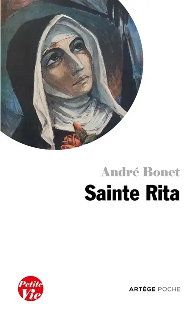 Petite vie de sainte Rita