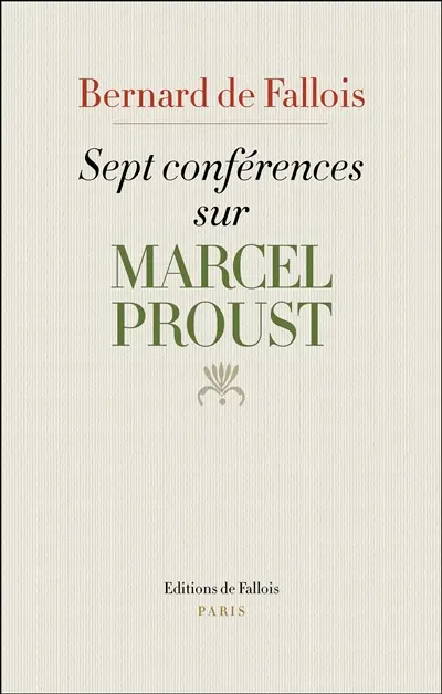 Sept conférences sur Marcel Proust. Lecteurs de Proust