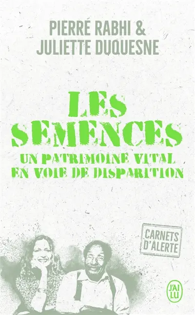 Les semences : un patrimoine vital en voie de disparition