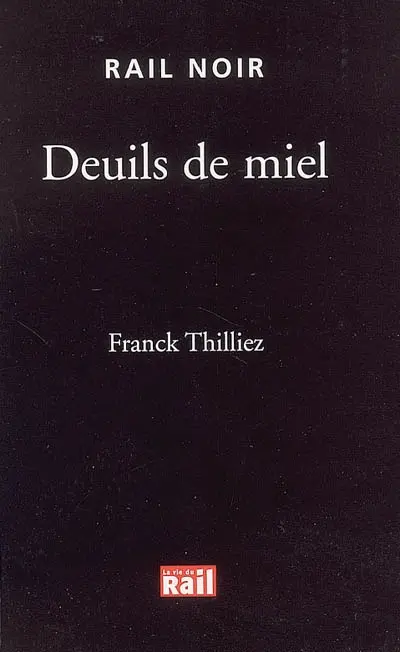 Deuils de miel
