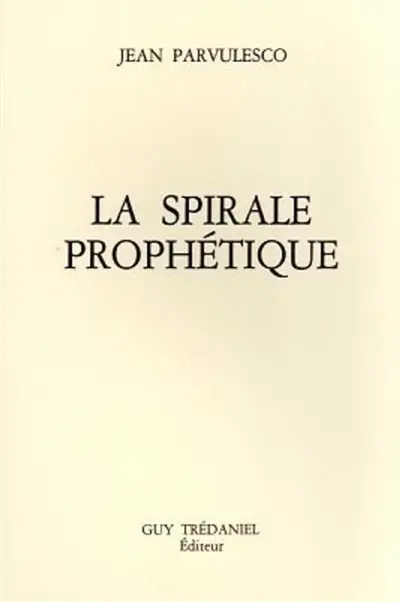La Spirale prophétique