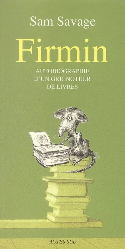 Firmin : autobiographie d'un grignoteur de livres