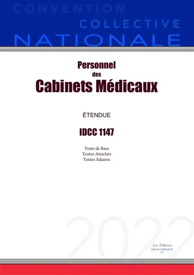 Convention Collective Nationale Personnel des Cabinets Médicaux IDCC 1147