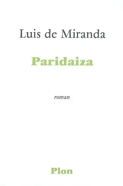 Paridaiza ou Le jour de l'amour