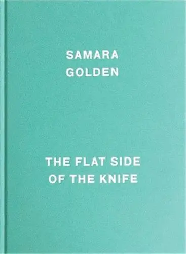 Samara Golden The Flat Side of the Knife