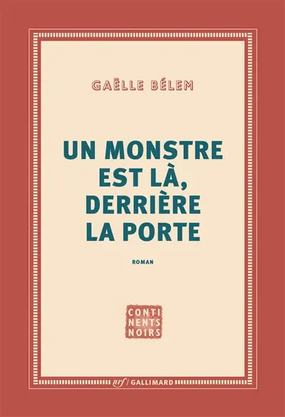 Un monstre est là, derrière la porte