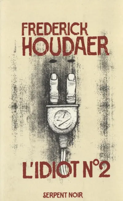 L'idiot n° 2