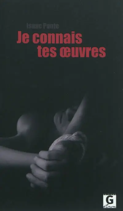 Je connais tes oeuvres