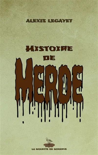 Histoire de merde