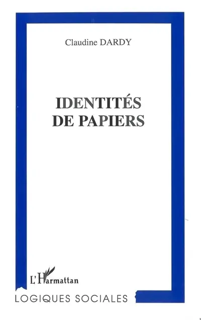 Identités de papiers