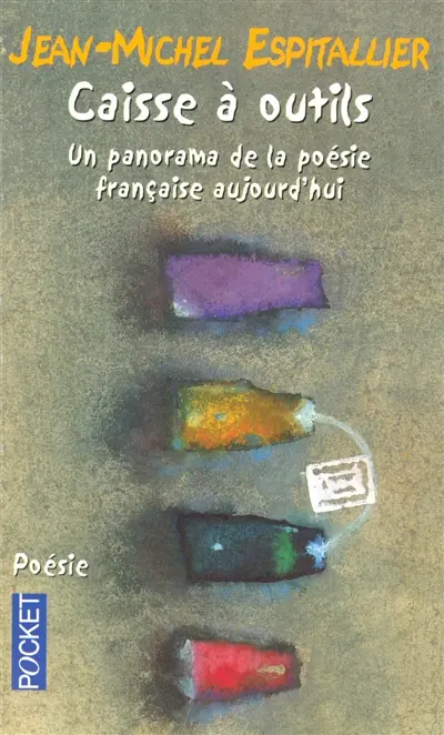 Caisse à outils : un panorama de la poésie française aujourd'hui