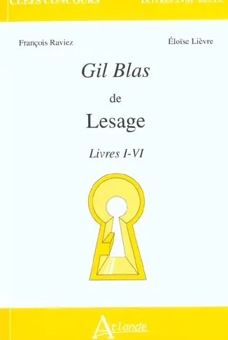 Gil Blas de Lesage, livres I-VI