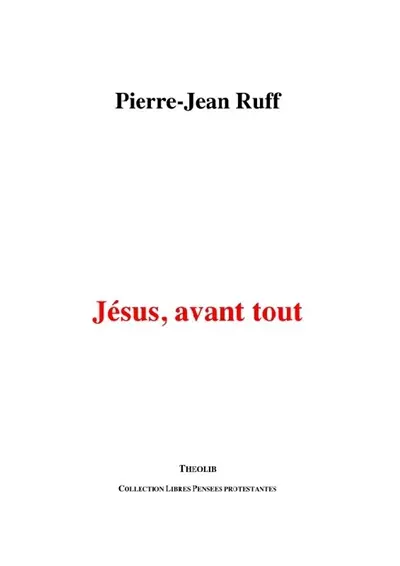 Jésus, avant tout