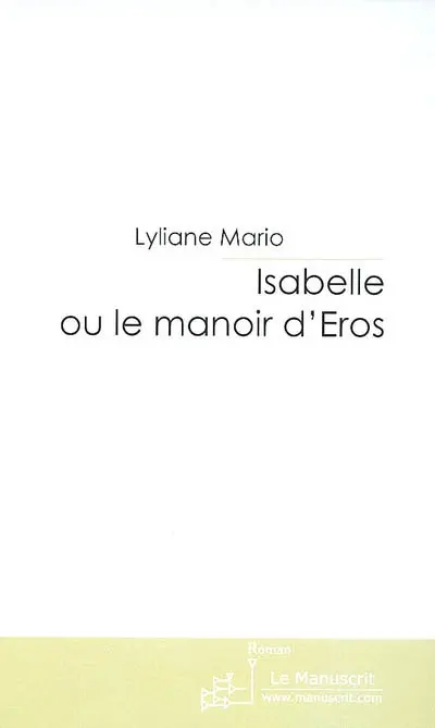 Isabelle ou Le manoir d'Eros