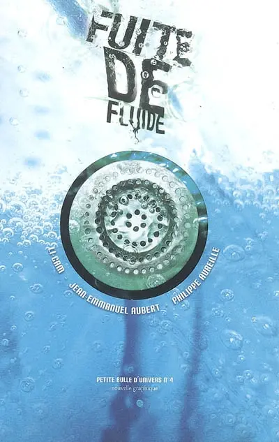 Fuite de fluide : nouvelle