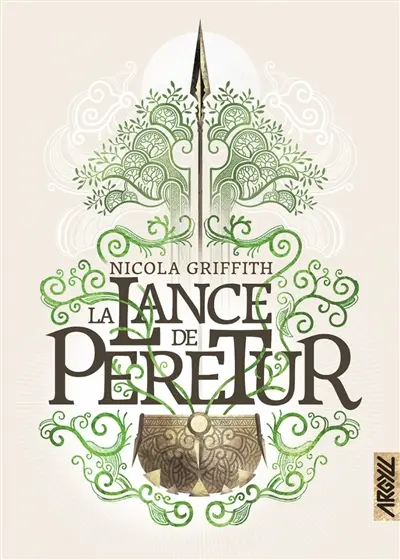 La lance de Peretur - Nicola Griffith 