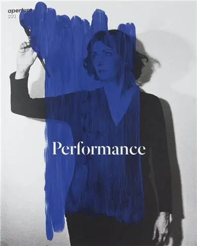 Magazine Aperture 221 : Performance