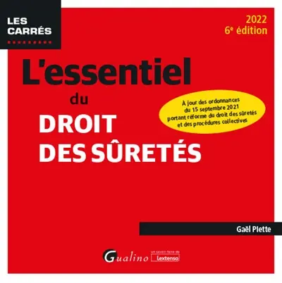 L'essentiel du droit des sûretés : 2022
