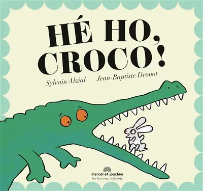 Hé ho, croco !