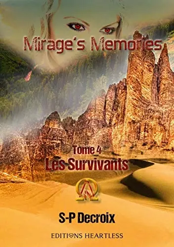 Mirage's memories. Vol. 4. Les survivants